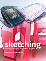Sketching: Drawing Techniques for Product Designers, автор: Roselien Steur