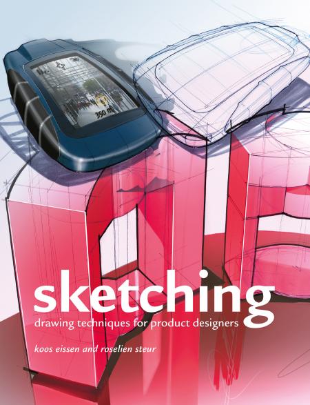 книга Sketching: Drawing Techniques for Product Designers, автор: Roselien Steur