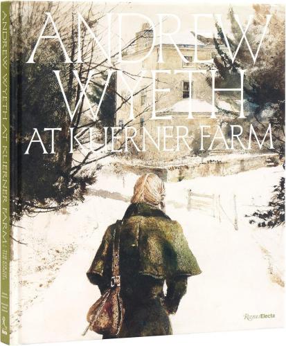 книга Andrew Wyeth at Kuerner Farm: The Eye of the Earth, автор: William L. Coleman, Allison C. Slaby