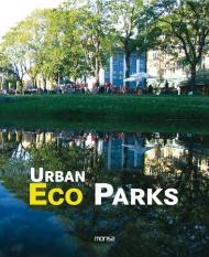 Urban Eco Parks Josep Maria Minguet