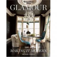 Glamour: Making it Modern Michael Lassell