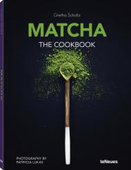 Matcha. The Cookbook Gretha Scholtz