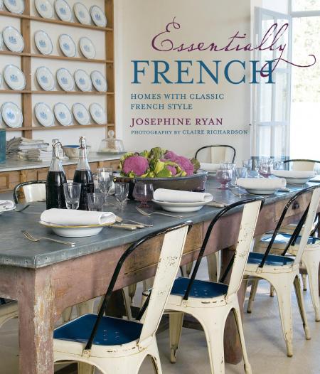 книга Essentially French: Homes with Classic French Style, автор: Josephine Ryan