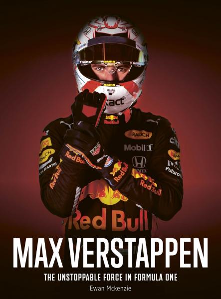 книга Max Verstappen: The unstoppable force in Formula One, автор: Ewan McKenzie