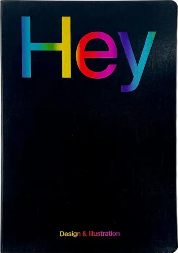книга Hey: Design & Illustration, автор: 