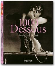 1000 Dessous - History of Lingerie Gilles Neret
