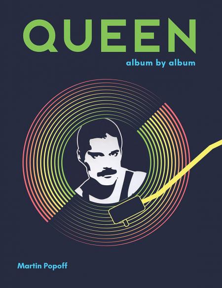 книга Queen: Album by Album, автор: Martin Popoff