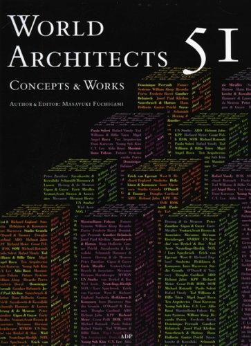 книга World Architects 51: Concepts and Works, автор: Masayuki Fuchigam