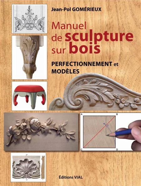 книга Manuel de soculture sur bois: Perfectionnement et modeles, автор: Jean-Pol Gomerieux