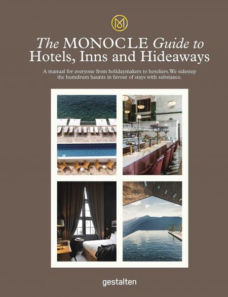книга The Monocle Guide To Hotels, Inns and Hideaways, автор: Monocle