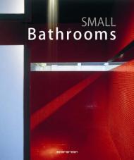 Small Bathrooms (Evergreen Series) Simone Schleifer (Editor)