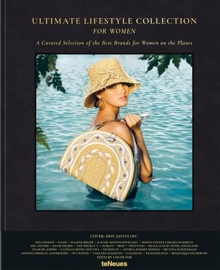 книга Ultimate Lifestyle Collection for Women: A Curated Selection of Best Brands for Women on the Planet, автор: Chloe Fox