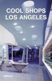 Cool Shops Los Angeles, автор: Karin Mahle
