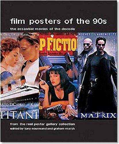 книга Film Posters of the 90s: The Essential Movies of the Decade, автор: Tony Nourmand, Graham Marsh
