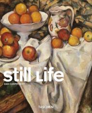 Still Life (Taschen Basic Art Series) Gian Casper Bott