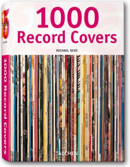 книга 1000 Record Covers, автор: Michael Ochs