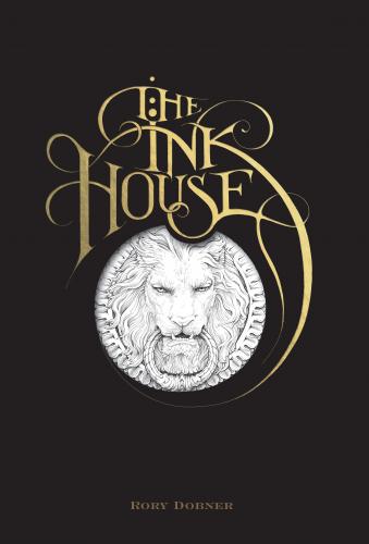 книга The Ink House, автор: Rory Dobner