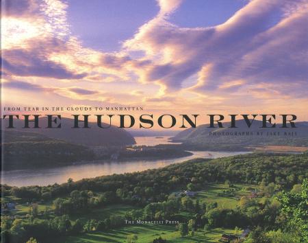 книга The Hudson River: Від Tear of the Clouds to Manhattan, автор: Jake Rajs