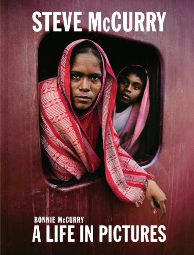 книга Steve McCurry: A Life in Pictures: 40 Years of Photography, автор: Steve McCurry and Bonnie McCurry
