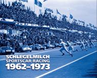 Schlegelmilch Sportscar Racing 1962-1973 