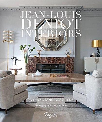 книга Jean-Louis Deniot: Interiors, автор: Diane Dorrans Saeks, photographed by Xavier Bejot