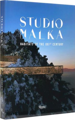 книга Studio Malka: Habitats of the Twenty-First Century, автор: Stéphane Malka