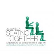 Seating Together: Architecture of Auditoriums in the 21st Century Capella Juli