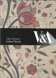 V&A Pattern: Indian Florals Rosemary Crill