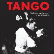 Tango: The Rhythm and Movement of Buenos Aires (+ 4 CDs) Edel Classics, Jim Zimmermann
