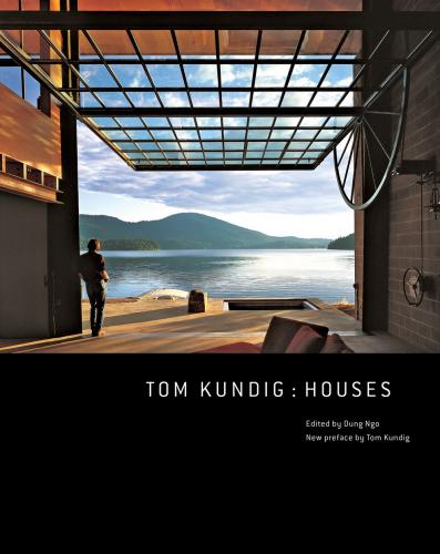 книга Tom Kundig: Houses, автор: Tom Kundig, Dung Ngo