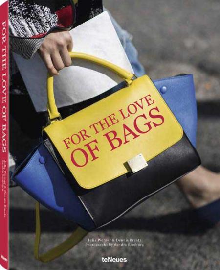 книга For the Love of Bags, автор: Sandra Semburg, Julia Werner & Dennis Braatz