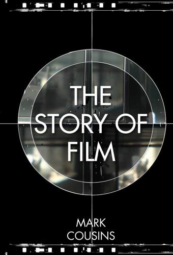 книга The Story of Film, автор: Mark Cousins