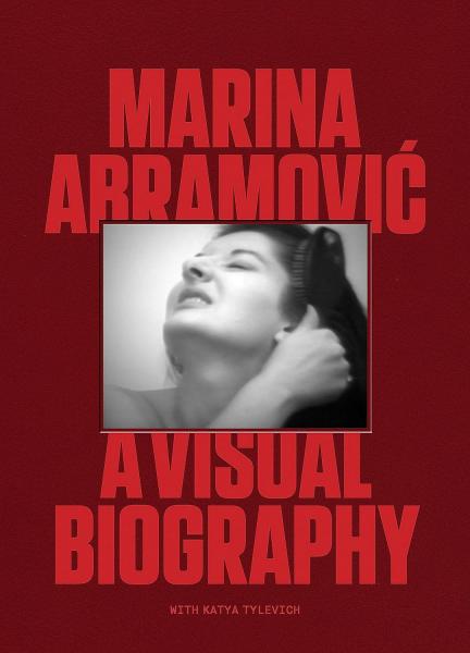 книга Marina Abramovic: A Visual Biography, автор: Katya Tylevich, Marina Abramovic