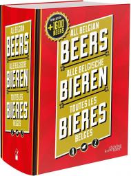 All Belgian Beers. Third revised and updated edition Hilde Deweer
