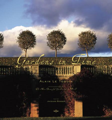 книга Gardens in Time, автор: Jacques Bosser