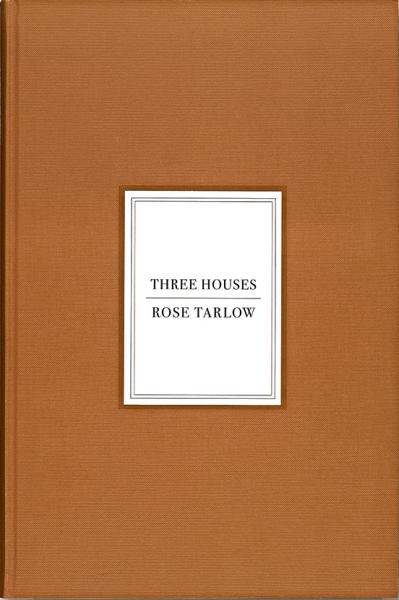 книга Rose Tarlow: Three Houses, автор: Rose Tarlow, Miguel Flores-Vianna, François Halard, Fernando Montiel Klint