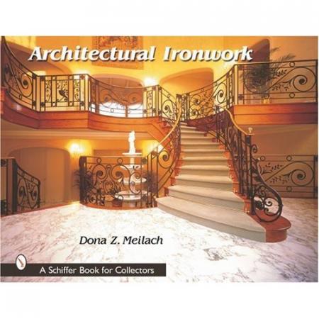 книга Architectural Ironwork, автор: Dona Z. Meilach