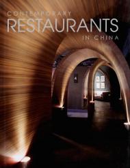 Contemporary restaurants in China Chen Ci Liang, Zhang Shu Hong