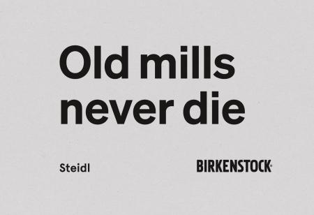 книга Birkenstock: Old Mills Never Die, автор: Henry Leutwyler, Gerhard Steid, Juergen Teller, Werner Bartsch, Carl Birkenstock