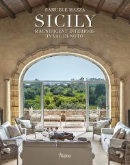 Magnificent Interiors of Sicily Photographed by Matteo Aquila, Text by Samuele Mazza and Richard Engel