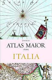 Atlas Maior - Italia, автор: Joan Blaeu, Peter van der Krogt