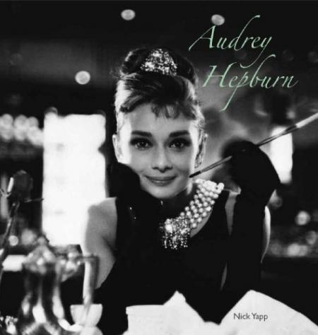 книга Audrey Hepburn, автор: Nick Yapp