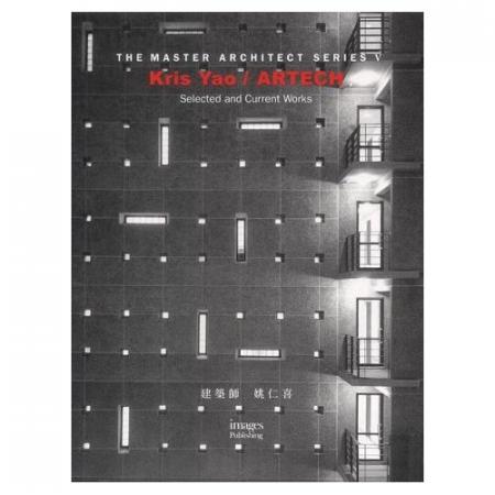 книга Kris Yao/ARTECH: Selected and Current Works "The Master Architect Series V", автор: 