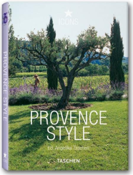 книга Provence Style (Icons Series), автор: Angelika Taschen (Editor)