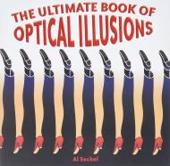The Ultimate Book of Optical Illusions  Al Seckel