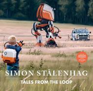 Tales from the Loop Simon Stålenhag