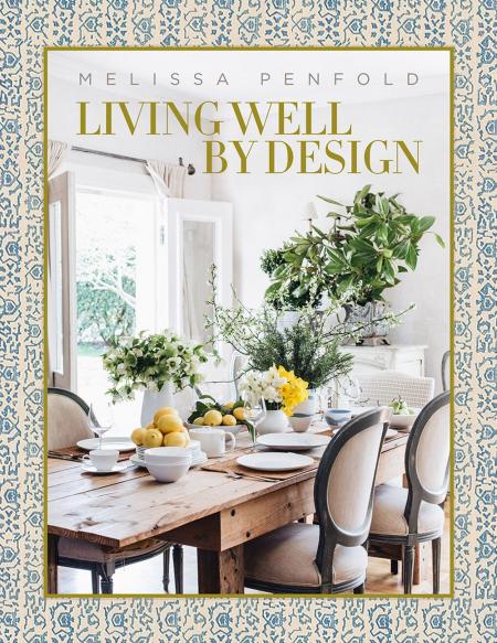 книга Living Well by Design: Мелісса Penfold, автор: Melissa Penfold