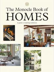 The Monocle Book of Homes, автор: Tyler Brûlé