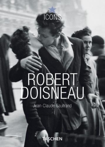 книга Robert Doisneau Photo (Icons Series), автор: Jean-Claude Gautrand