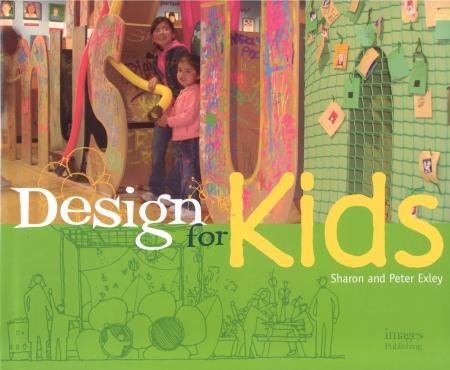 книга Design for Kids, автор: Peter Exley, Sharon Exley